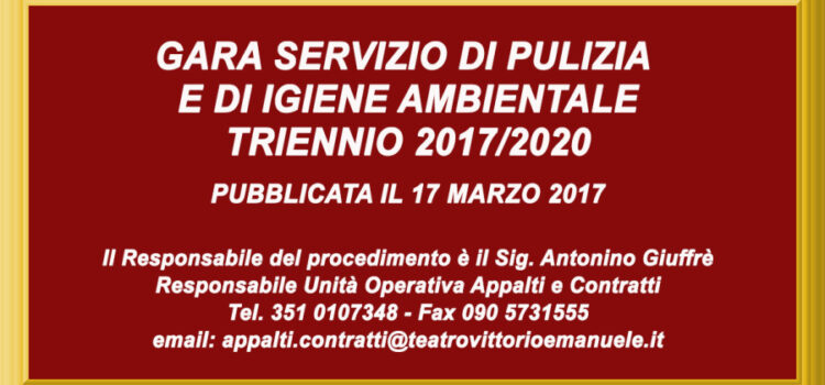 “Gara servizio di pulizia e di igiene ambientale triennio 2017/2020”