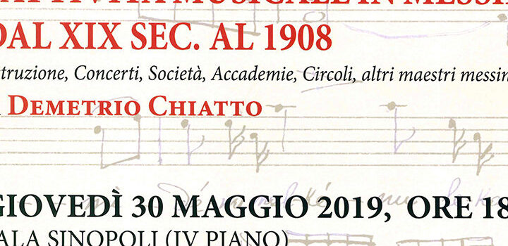 Presentazione libro “L’attività musicale in Messina dal XIX sec. al 1908” di Demetrio Chiatto