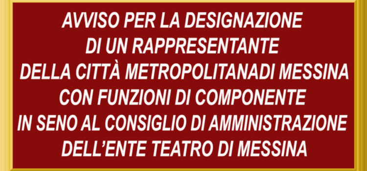 Avviso per la designazione di un rappresentante della Città Metropolitana di Messina nel C.d.A. dell’Ente