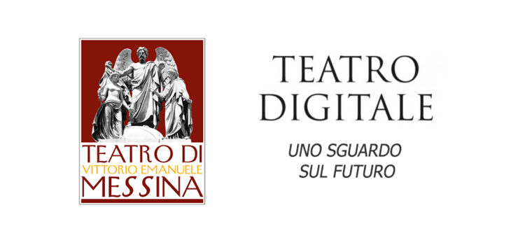 Il Vittorio Emanuele di Messina propone alla Regione un progetto per digitalizzare i teatri siciliani