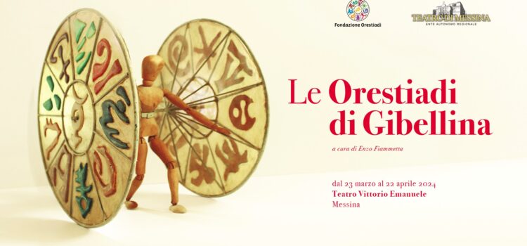 Mostra  “Le Orestiadi di Gibellina” a cura di Enzo Fiammetta